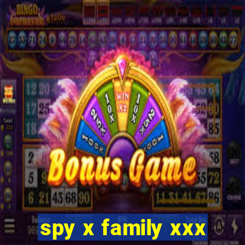 spy x family xxx